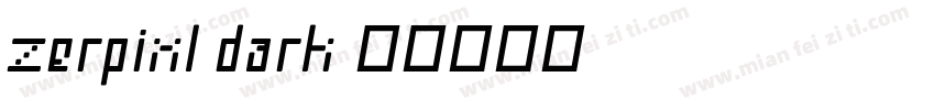zerpixl dark字体转换